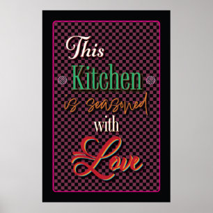 This Kitchen is seasoned with Love Poster