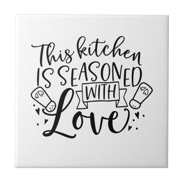 This Kitchen Is Seasoned With Love      Tile (Front)