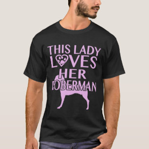 This Lady Loves Her Doberman Fitted T-Shirt