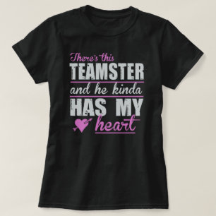 This lady's heart is with an Teamster T-Shirt