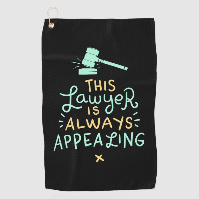This Lawyer Is Always Appealing Golf Towel (Front)