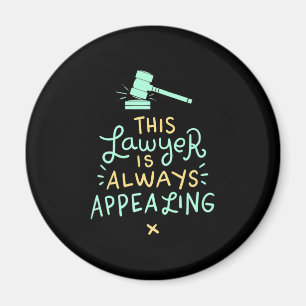 This Lawyer Is Always Appealing Magnet