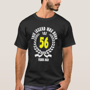 This Legend Was Born 56 Years Ago Funny 56Th Birth T-Shirt