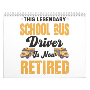 This legendary school bus driver is now retired calendar
