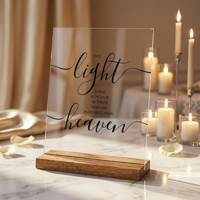 This Light Burns Wedding Memorial  Acrylic Sign (Creator Uploaded)