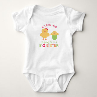 This little chick is going to be a BIG SISTER! Baby Bodysuit