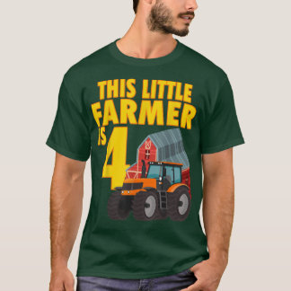 This Little Farmer Is 4 Year Old Farm Tractor Birt T-Shirt