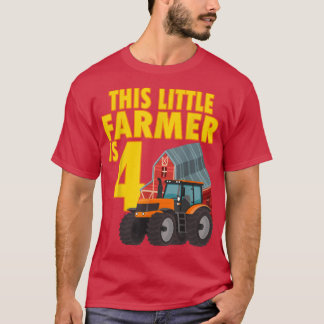 This Little Farmer Is 4 Year Old Farm Tractor Birt T-Shirt