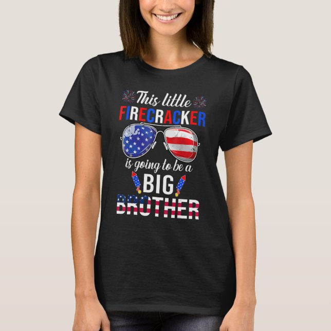 This Little Firecracker Is Going To Be Big Brother T-Shirt (Front)