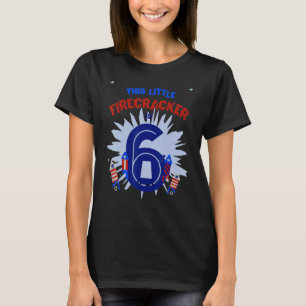 This Little Firecracker Is Six Girl Boy 6th Birthd T-Shirt