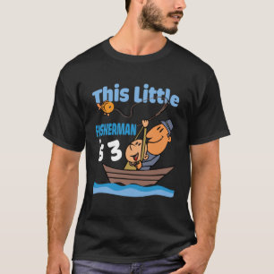 This little Fisherman is 3 Birth Anniversary celeb T-Shirt
