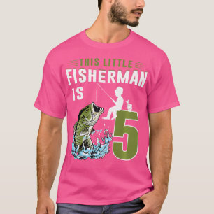 This Little Fisherman Is 5 Fishing 5 Years Old Bir T-Shirt