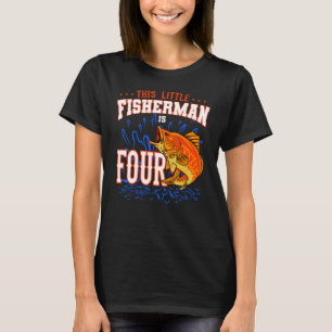 This Little Fisherman Is Four Birthday Celebration T-Shirt
