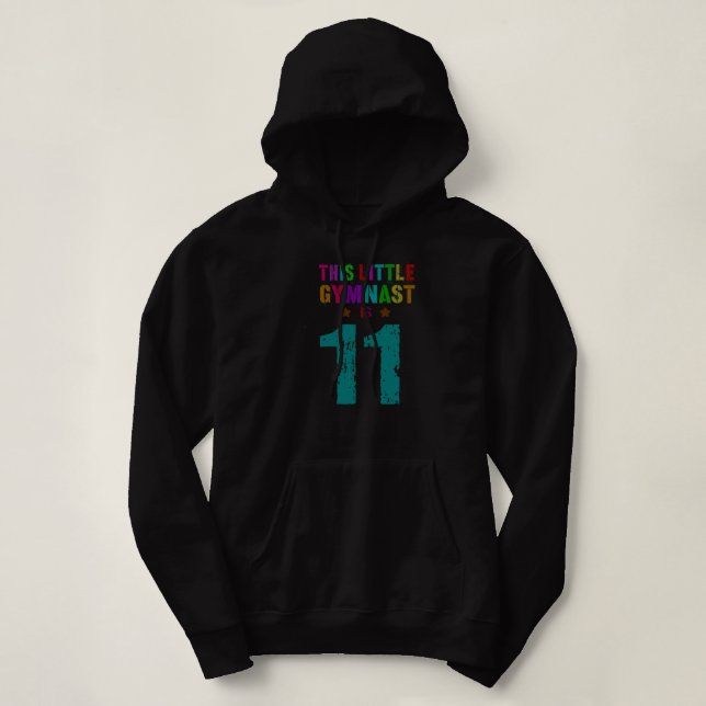 THIS LITTLE GYMNAST IS 11 Tumble 11th Birthday Hoodie (Design Front)