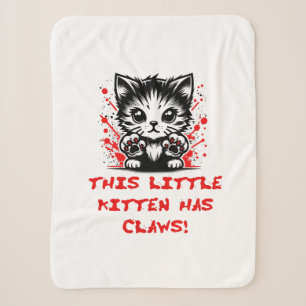 This Little Kitten Has Claws Sherpa Blanket