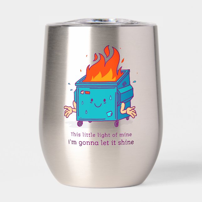 This Little Light: Dumpster Fire (Front)