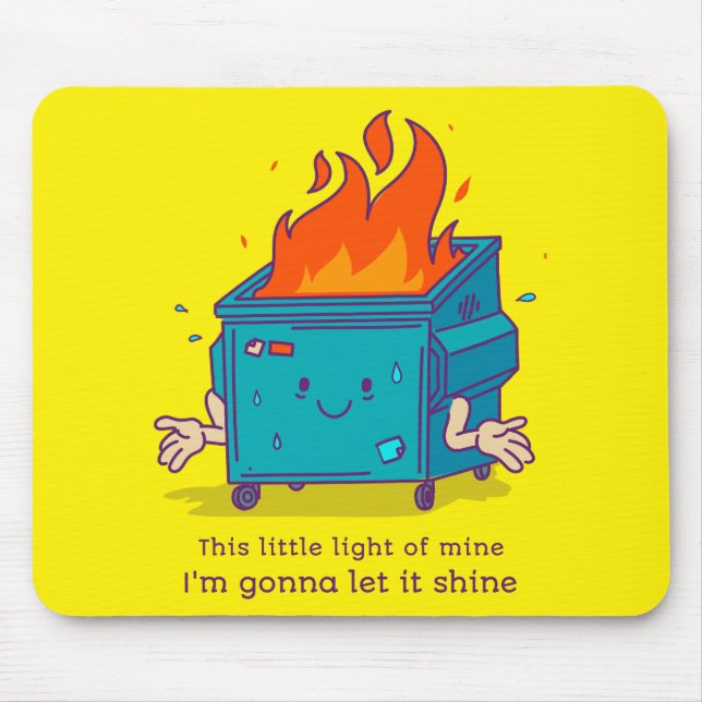  This Little Light: Dumpster Fire Mousepad (Front)