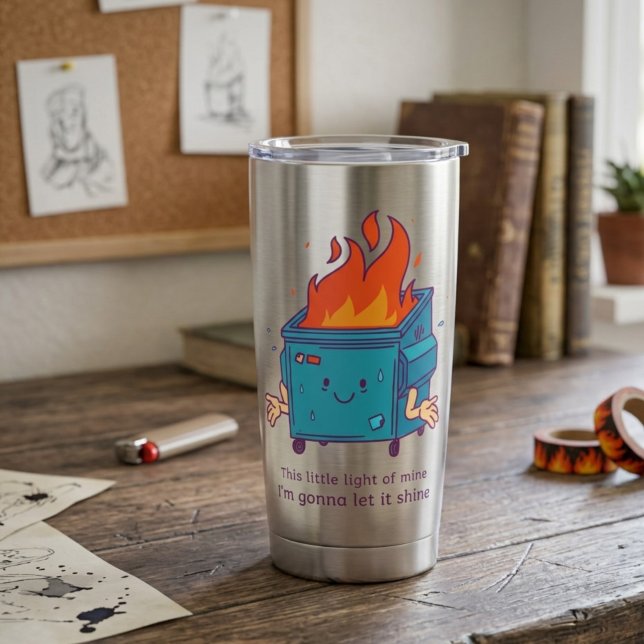 This Little Light: Dumpster Fire Thermal Tumbler (Creator Uploaded)