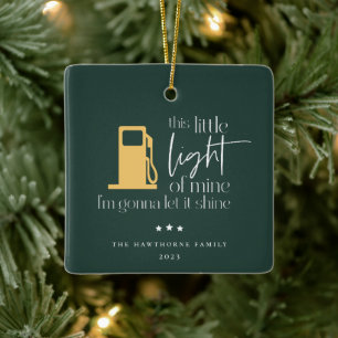 This Little Light Funny Gas Christmas Ceramic Ornament