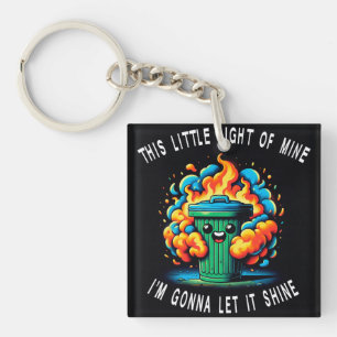 This Little Light of Mine, Dumpster Fire  Key Ring