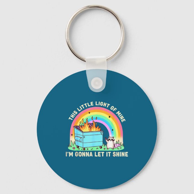 This little light of raccoon dumpster fire meme key ring (Front)