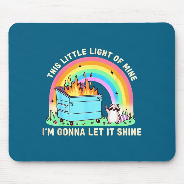 This little light of racoon dumpster fire meme mouse mat (Front)