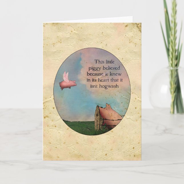 This Little Piggy Believed Card (Front)