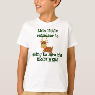 this little reindeer is going to be a big brother! T-Shirt