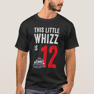 This Little Whizz Is 12 Birthday T-Shirt