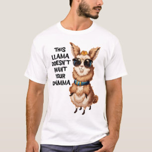 This Llama Doesn't Want Your Drama Gift T-Shirt