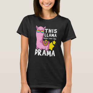 This Llama Has No Time For Your Drama Animal T-Shirt