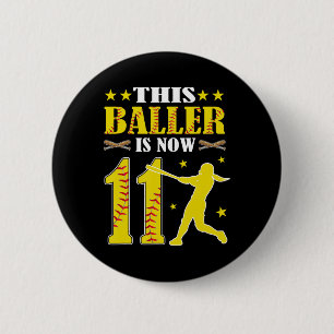 This Ller Is Now 11 Year Old Birthday Girl Softll 6 Cm Round Badge