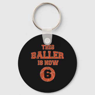 This Ller Is Now 6 - Kids 6th Birthday Sketll  Key Ring