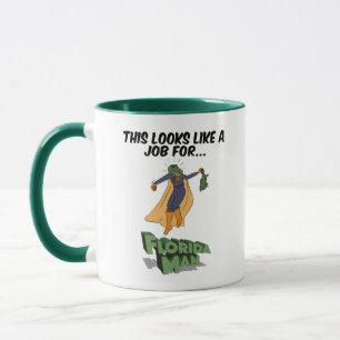 This Looks Like A Job For Florida Man Mug