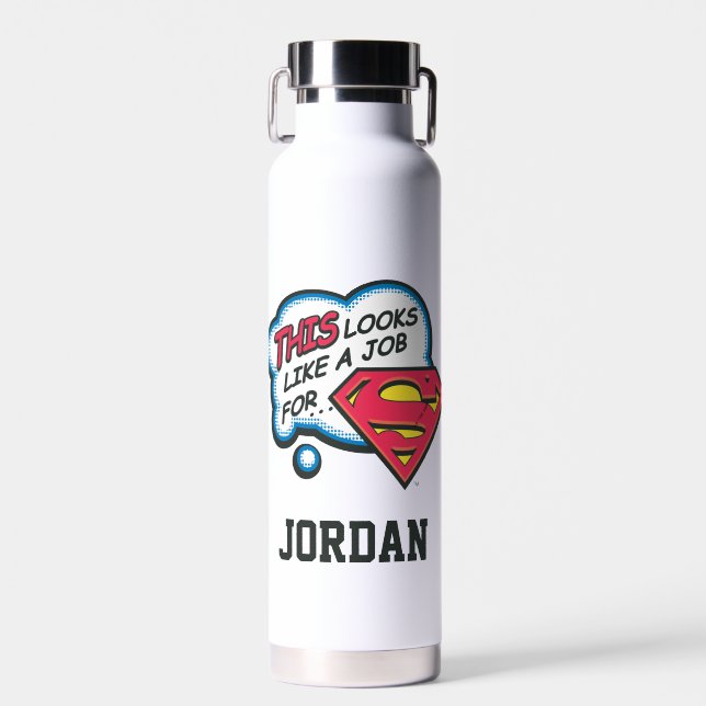 This Looks Like a Job for Superman | Add Your Name Water Bottle (Front)
