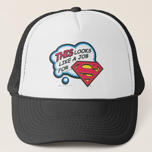 This Looks Like a Job for Superman Trucker Hat (Front)