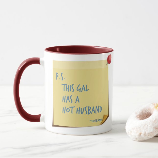 This Lucky Gal Has A Smokin' Hot Husband Mug (With Donut)