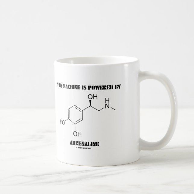 This Machine Is Powered By Adrenaline (Chemistry) Coffee Mug (Right)