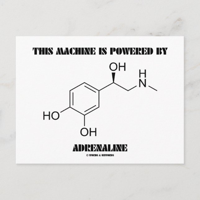This Machine Is Powered By Adrenaline (Chemistry) Postcard (Front)