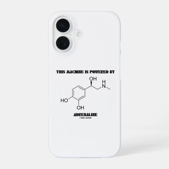 This Machine Is Powered By Adrenaline Molecule iPhone 16 Case (Back)