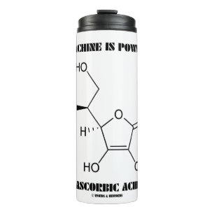 This Machine Is Powered By Ascorbic Acid (Vit C) Thermal Tumbler