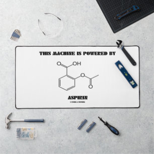 This Machine Is Powered By Aspirin Chemistry Desk Mat