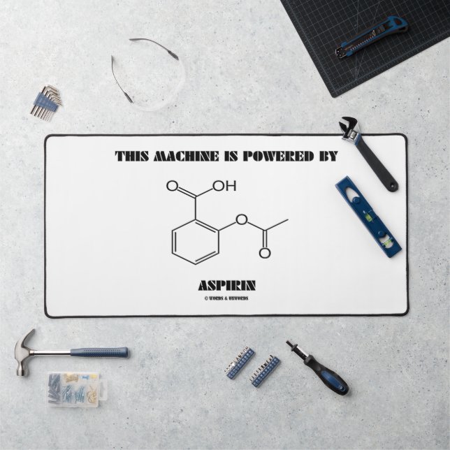 This Machine Is Powered By Aspirin Chemistry Desk Mat (Workstation)