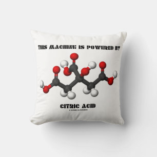 This Machine Is Powered By Citric Acid Chemistry Cushion