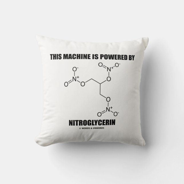 This Machine Is Powered By Nitroglycerin Cushion (Front)