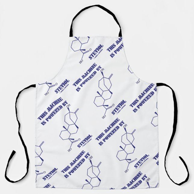 This Machine Is Powered By Steviol Chem Molecule Apron (Front)