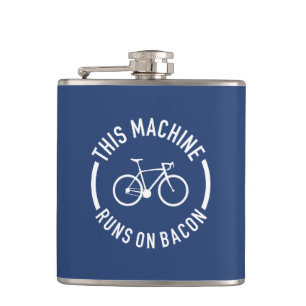 This Machine Runs On Bacon Hip Flask