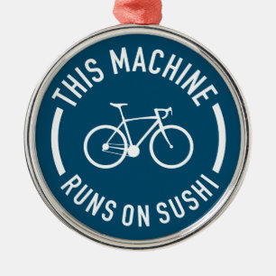This Machine Runs On Sushi Bicycle Metal Tree Decoration