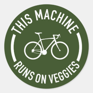 This Machine Runs On Veggies Bicycle Classic Round Sticker