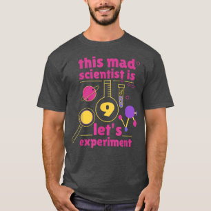 This Mad Scientist is 9 Birthday Nineth 9th Scienc T-Shirt
